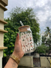 Good Vibes Only Glass Sipper - Arteanu By Anushka