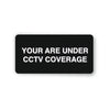 You are under CCTV Coverage