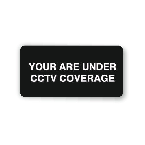 You are under CCTV Coverage