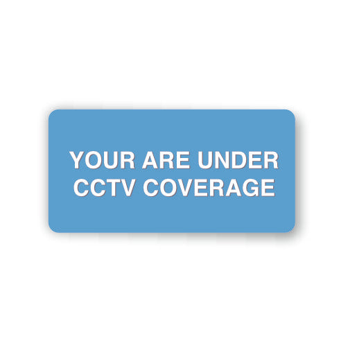 You are under CCTV Coverage