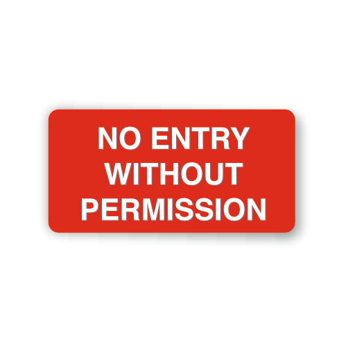No Entry Without Permission
